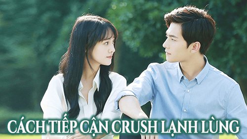 10 cách tiếp cận crush lạnh lùng bằng tin nhắn cực hiệu quả